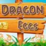 Dragon Eggs